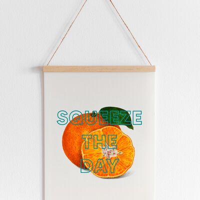 Squeeze The Day - A4