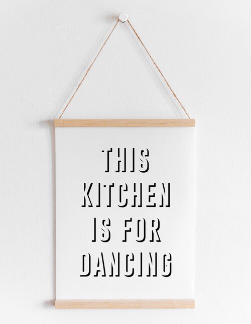 This Kitchen Is For Dancing - A4 Portrait