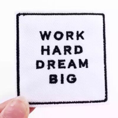 Work Hard Dream Big Iron On Patch