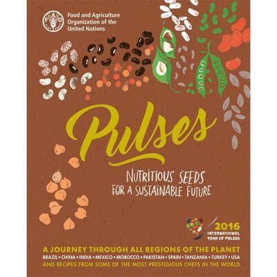 Pulses: Nutritious Seeds for a Sustainable Future - Paperback