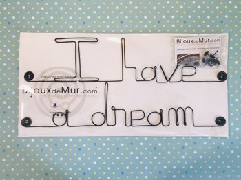 Écriture en Fil de Fer "I have a dream" - Décoration Murale pour le mur d'une chambre à coucher - Bijoux de Mur 2