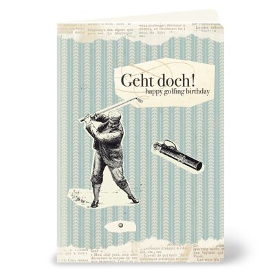 Grußkarte mit "Geht doch! Happy golfing birthday" – Golfkarte für Herren im Vintage Look