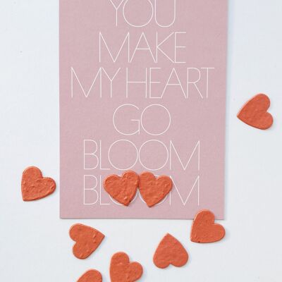 Send and Grow postcard - You make my heart go bloom bloom