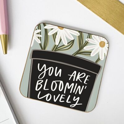 You Are Bloomin' Lovely Coaster, Motivational Coaster, Proud Of You, Thinking Of You Gift, Motivational Gift, Friend Gift, Desk Decor