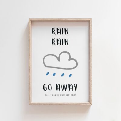 Rain Rain Go Away Nursery Rhyme Lullaby Print-A3