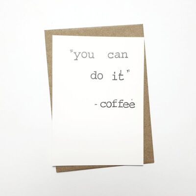 Puedes hacerlo -cafe
