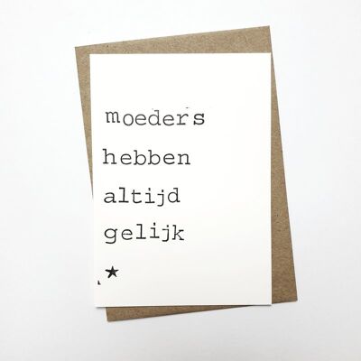 Moeders hebben altijd gelijk