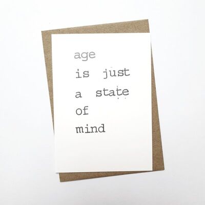 Age is just a state of mind