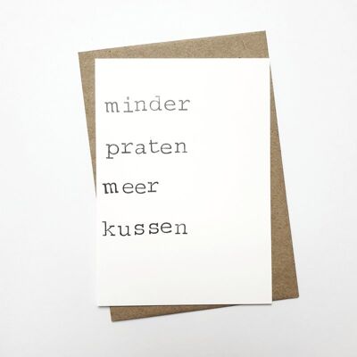 Minder praten meer kussen