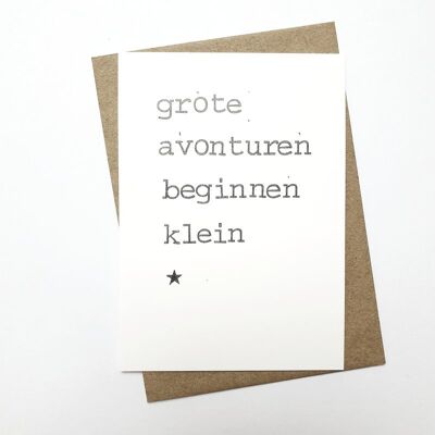 Grote avonturen beginnen klein