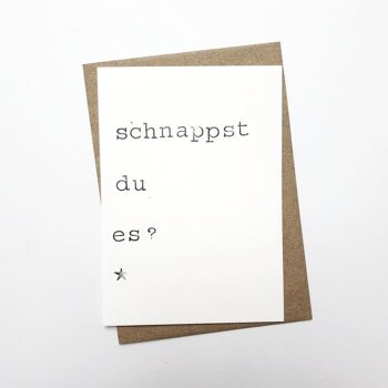 Schnappst du es?