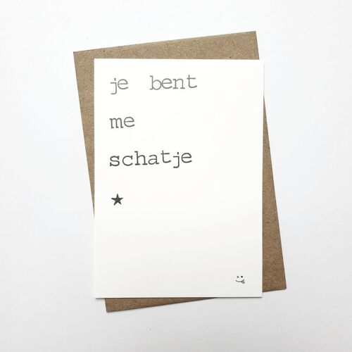 Je bent me schatje ;-)