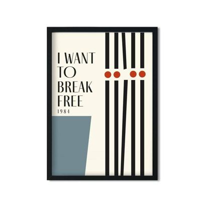 I Want to Break Free Queen Inspired Retro Giclée Art Print