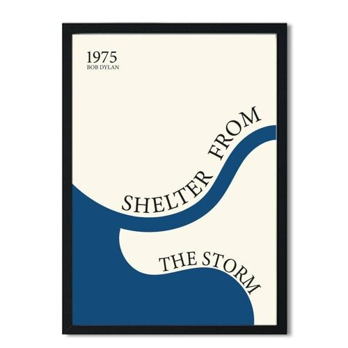 Shelter from the Storm Bob Dylan Inspired Art Print