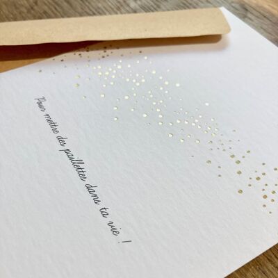 DECORATIVE POSTCARD WITH ENVELOPE TO PUT GLITTER IN YOUR LIFE - FRANCE - HOT GOLD - STATIONERY TOURS