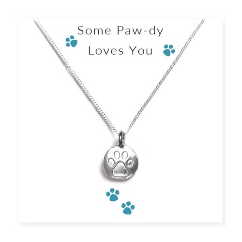 Some Paw-dy Loves You - Necklace on Message Card