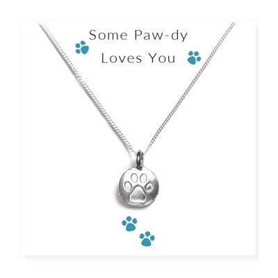 Some Paw-dy Loves You - Collana su biglietto