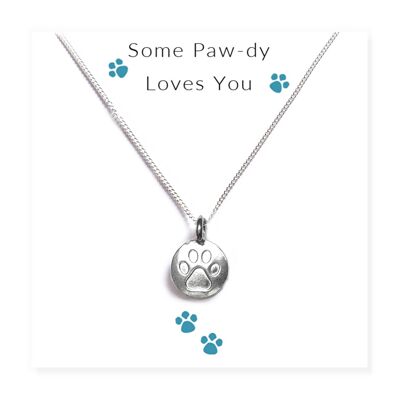 Some Paw-dy Loves You - Halskette auf Message Card