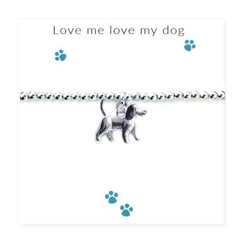 Love Me Love My Dog Bracelet sur carte de message 1