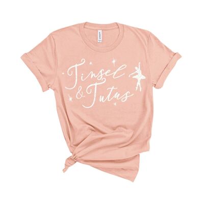 Tinsel & Tutus - Unisex Fit T-Shirt