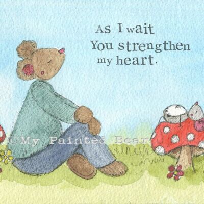 Strengthen my heart