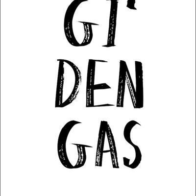 A4 Poster - Gi' Den Gas