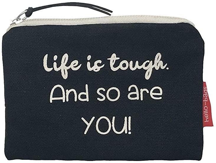 Borsa / Portafoglio / Porta Carte, 100% Cotone, modello "LIFE IS TOUGH AND SO ARE YOU!"