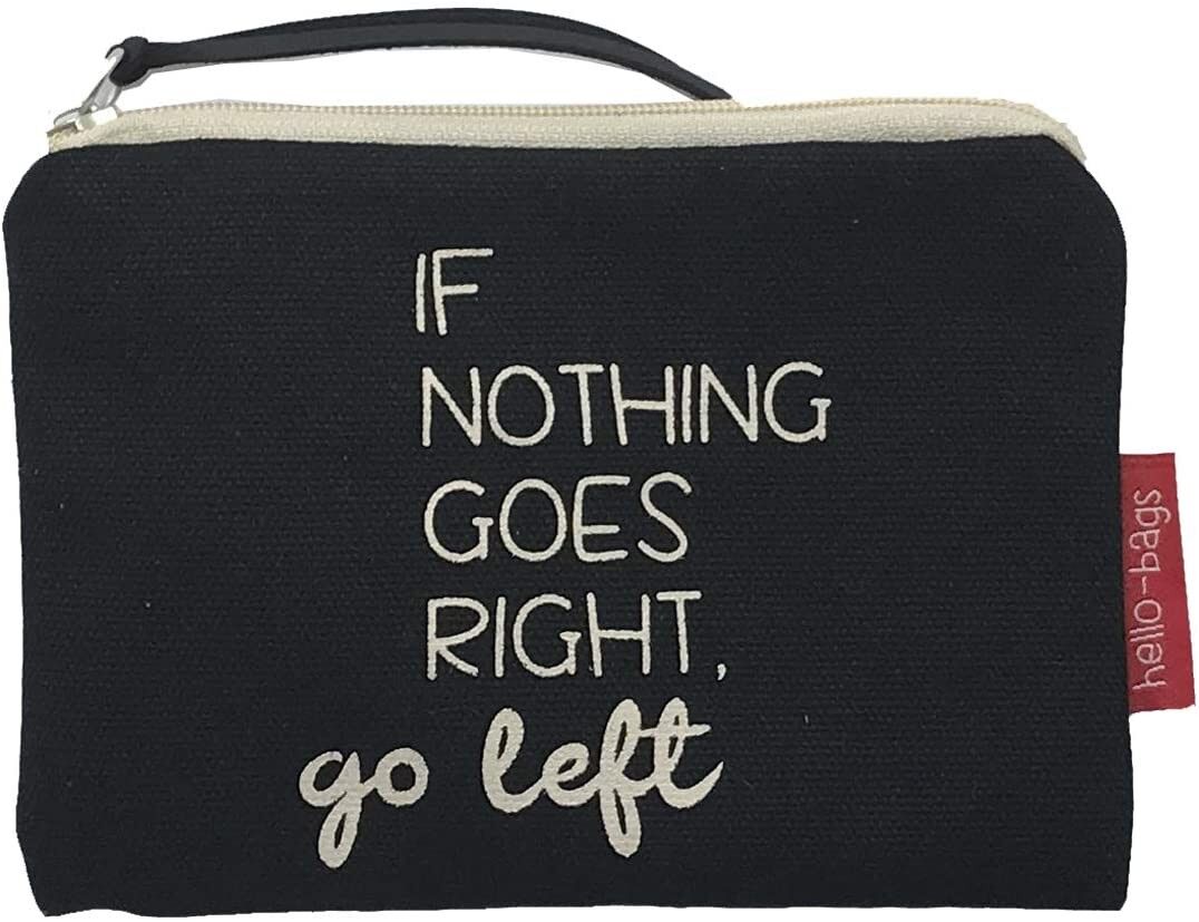 Bolso Monedero / Billetero / Tarjetero, 100% Algodón, modelo "IF NOTHING GOES RIGHT, GO LEFT"
