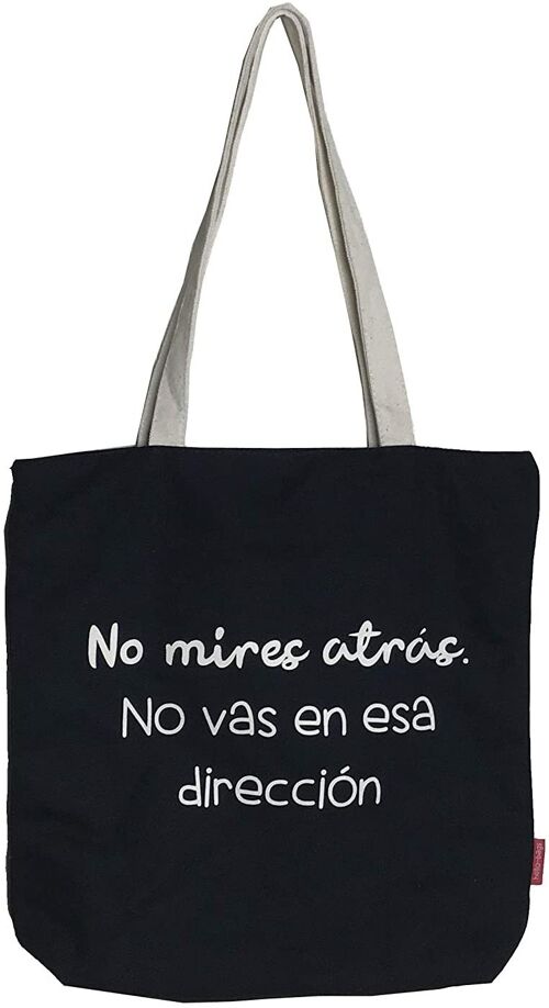 Tote bag, 100% Cotton, model "DO NOT LOOK BACK. DO NOT GO IN THAT DIRECTION"