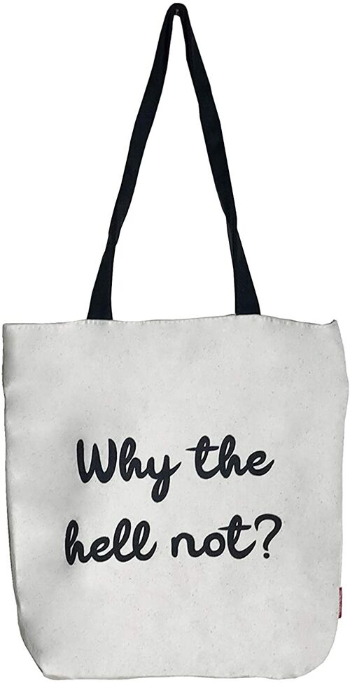 Tote bag, 100% Cotton, model "WHY THE HELL NOT" 2