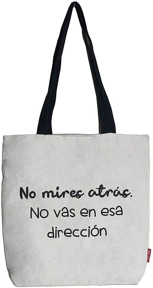 Tote bag, 100% Cotton, model "DO NOT LOOK BACK. DO NOT GO IN THAT DIRECTION" 2