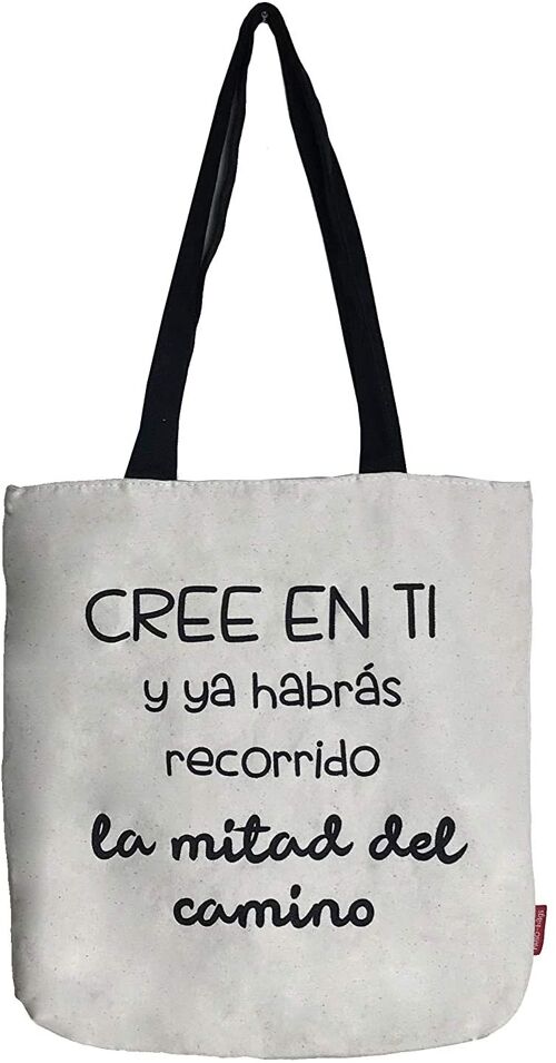 Tote bag, 100% Cotton, model "BELIEVE IN YOU AND YOU WILL HAVE ALREADY TRAVELED THE MIDDLE OF THE ROAD"