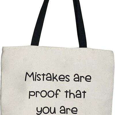 Bolso Tote, 100% Algodón, modelo "MISTAKES ARE PROOF THAT YOU ARE TRYING!"