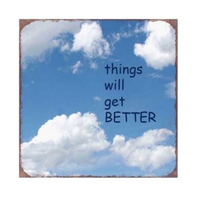 Things will get better