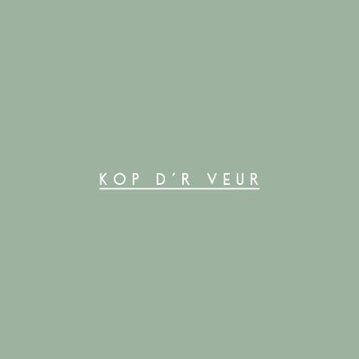 Kop d'r veur