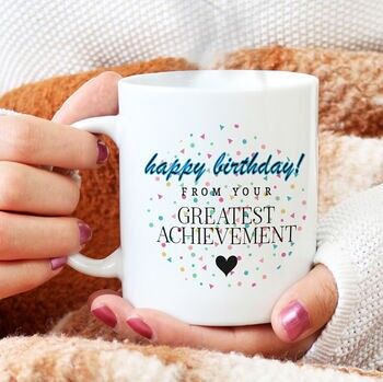 De votre plus grande réussite anniversaire Mug