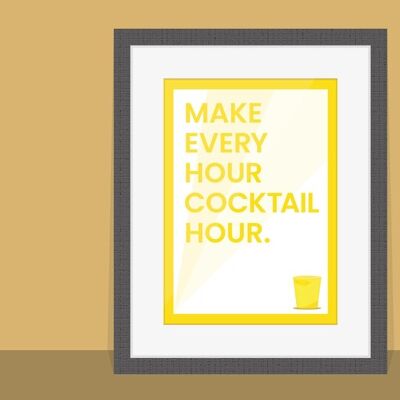 Haga cada hora una hora de cóctel: ilustraciones de póster