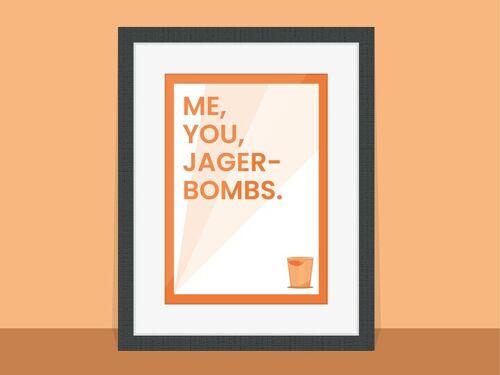 Me, You, Jagerbombs – Poster Artwork