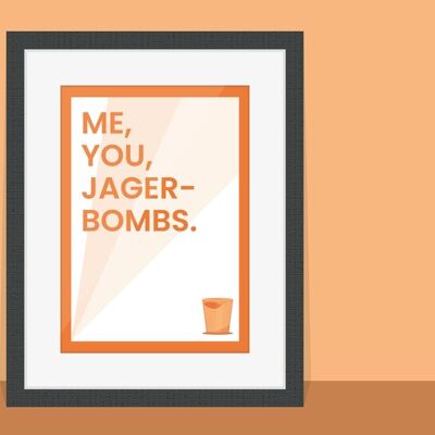 Me, You, Jagerbombs – Poster Artwork
