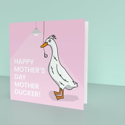 Mother Ducker - Tarjeta del día de las madres