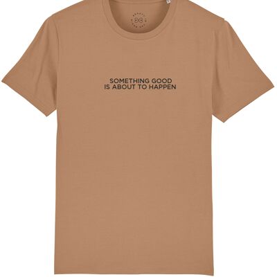 T-Shirt aus Bio-Baumwolle mit Slogan "Something Good Is About To Happen" - Camel 14-16