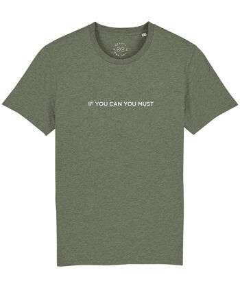 T-shirt en coton bio avec slogan If You Can You Must - - Kaki 18-20