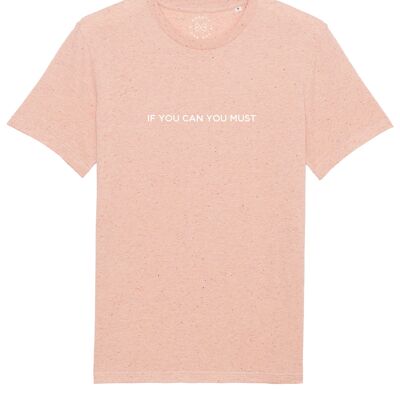 If You Can You Must T-Shirt en Coton Bio avec Slogan - Rose Neppy 22