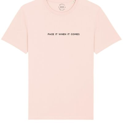 Face It When It Comes T-Shirt aus Bio-Baumwolle mit Slogan - Candy Pink 6-8