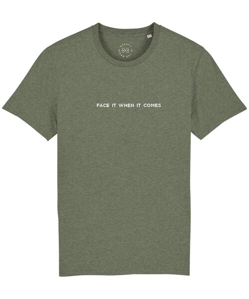 Face It When It Comes Slogan Organic Cotton T-Shirt- Khaki 6-8