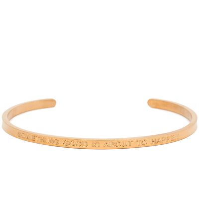 Quelque chose de bien est sur le point de se produire - Bracelet de citation - (Or)