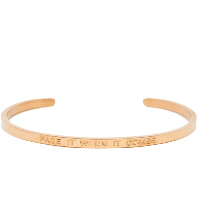 Face It When It Comes - Quote Bangle - (Gold)
