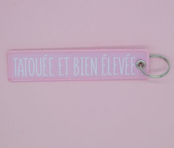 Porte-clés Tatouée et bien élevée - cadeau anniversaire - humour - copine