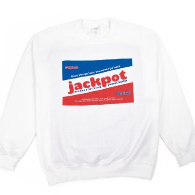 original original jackpot motherfucking peanut butter sweatshirt