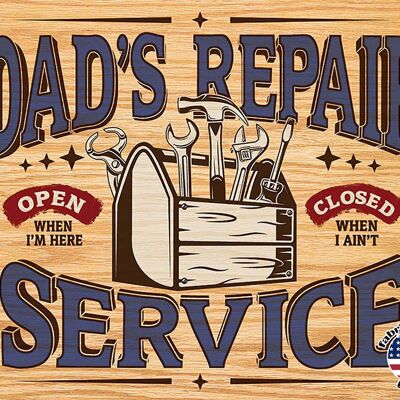 Dad's repair service plaque us